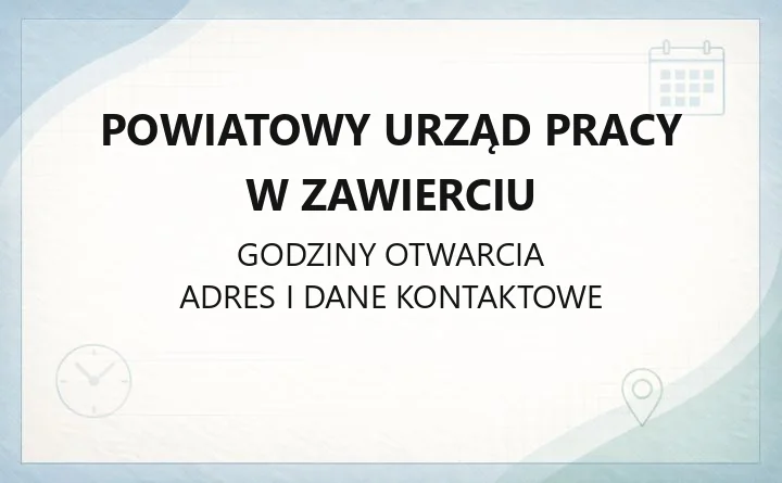 Powiatowy Urząd Pracy w Zawierciu - kontakt, rejestracja, zasiłki i oferty pracy