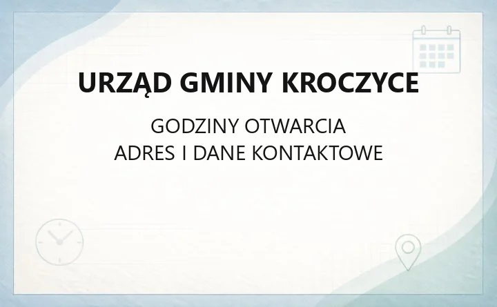 Urząd Gminy Kroczyce - kontakt, godziny, e-usługi i jednostki organizacyjne