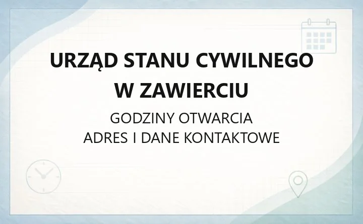 Urząd Stanu Cywilnego w Zawierciu - kontakt, adres i dostępność