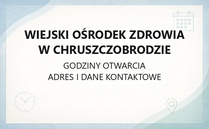 Wiejski Ośrodek Zdrowia w Chruszczobrodzie - kontakt, rejestracja, dojazd