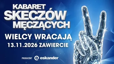 Grafika promocyjna wydarzenia Kabaret Skeczów Męczących — „Wielcy wracają” w Zawierciu