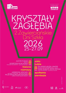 Grafika promocyjna wydarzenia KRYSZTAŁY ZAGŁĘBIA. 2. Zawierciańskie Dni Szkła: program i terminy