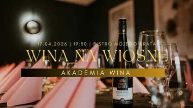 Grafika promocyjna wydarzenia Wina na wiosnę – Akademia Wina w Bistro Mojego Brata