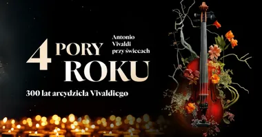 Zawiercie: 4 Pory Roku – koncert przy świecach