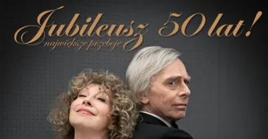 Grafika promocyjna wydarzenia Alicja Majewska i Włodzimierz Korcz „Jubileusz 50 lat” — koncert w Zawierciu