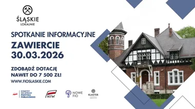 Grafika promocyjna wydarzenia Spotkanie informacyjne Śląskie Lokalnie w Zawierciu