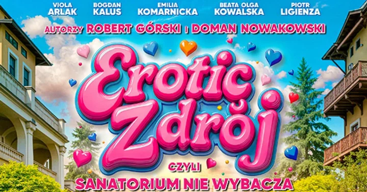 Grafika promocyjna wydarzenia Erotic-Zdrój w Zawierciu — „sanatorium nie wybacza” w komediowej odsłonie