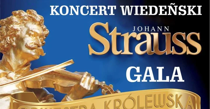 Grafika promocyjna wydarzenia Koncert Wiedeński – Johann Strauss Gala w Zawierciu z Orkiestrą Królewską